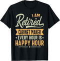 Retired Cabinet maker Gift Ideas - Cabinet maker Retired Apparel | Trending 2025 | Comfort Daily Wear