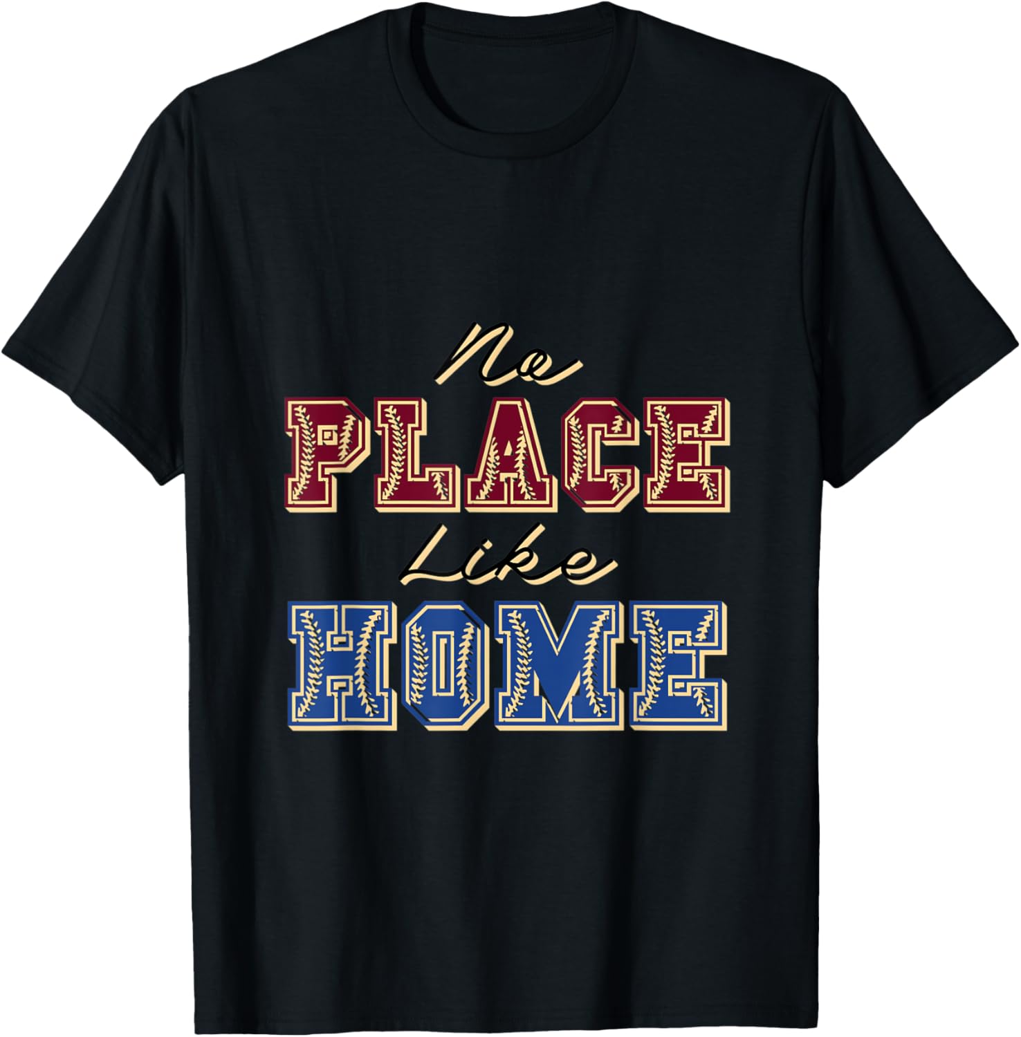 No Place Like Home Funny Baseball Apparel | Bestseller Style | High CTR Boost