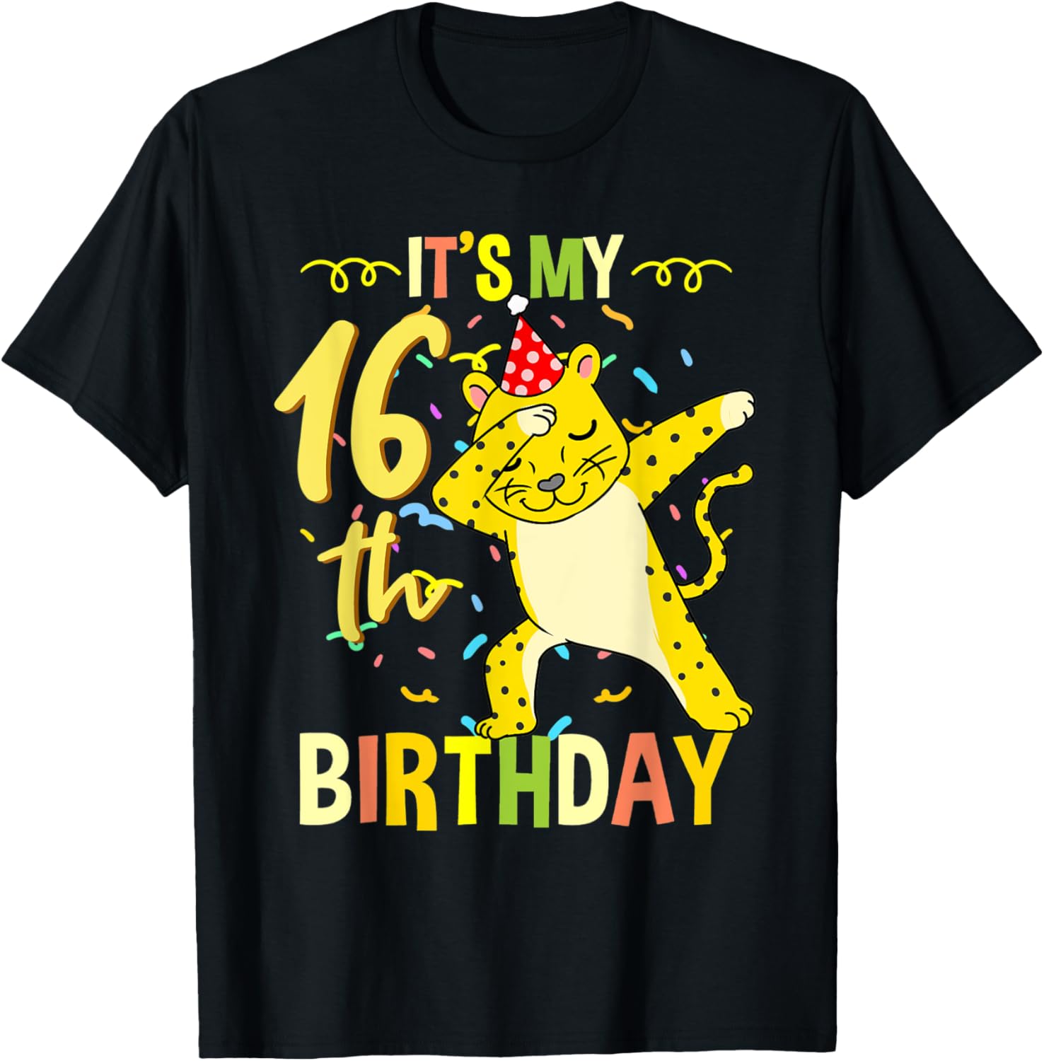 Its My 16th Birthday Dabbing Cheetah Apparel Viral TikTok Find Best Seller Look