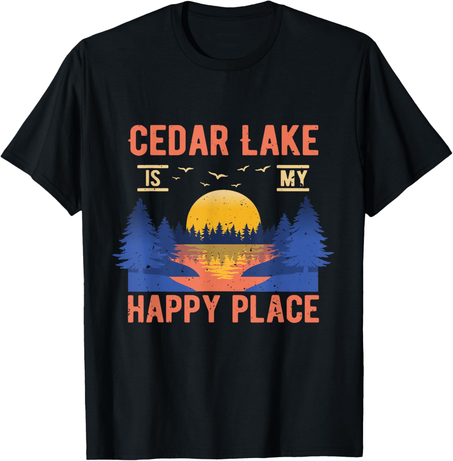Cedar Lake Is My Happy Place Camping Sayings Camper Apparel | Top Conversion Title | High CTR Boost