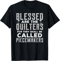 Blessed Are The Quilters Gifts Women Quilting Sewing Yarn Yarn Supply | Viral US Pick | Customer Favorite