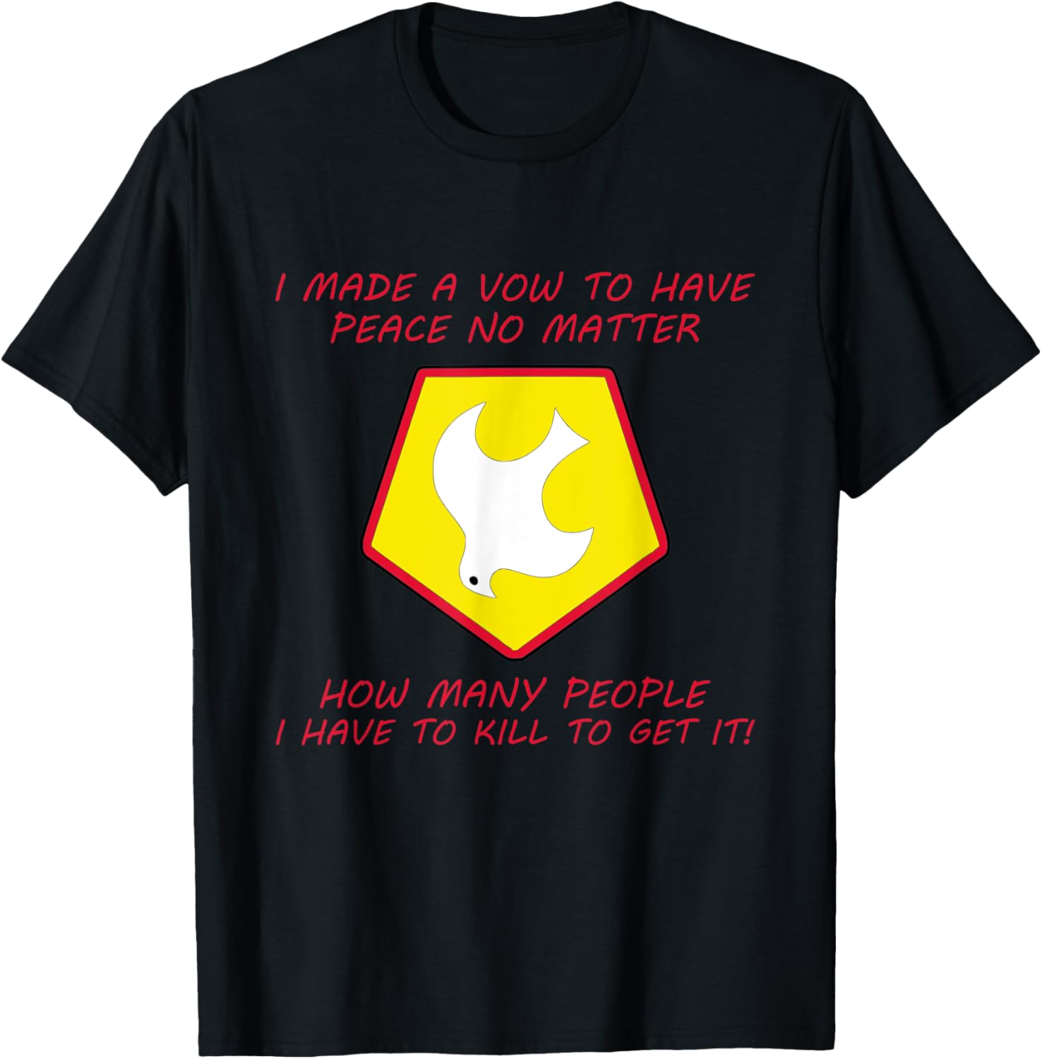 The Maker of Peace Funny Super Hero and Villain Quote Apparel | Best Seller Pick | Must-Have Style