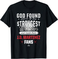 God Found the Strongest JD Martinez Fans Boston Baseball Apparel | Premium Quality