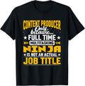 Content Producer Job Title - Funny Content Creator Maker Apparel | Premium Quality | Must-Have Style