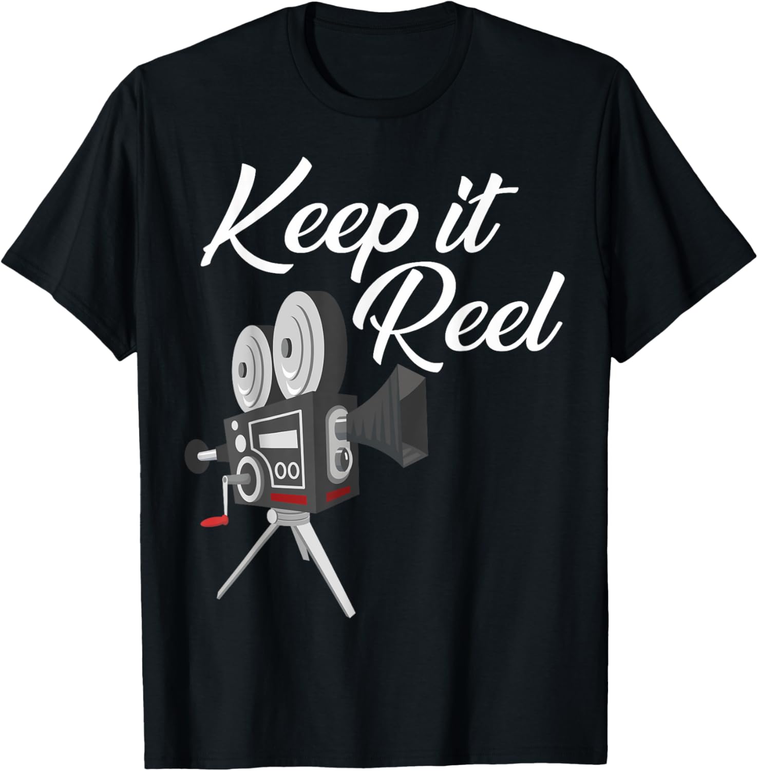 Keep It Reel Film Filmmakers Keep It Reel Film Makers Apparel | High Search Volume | Comfort Daily Wear