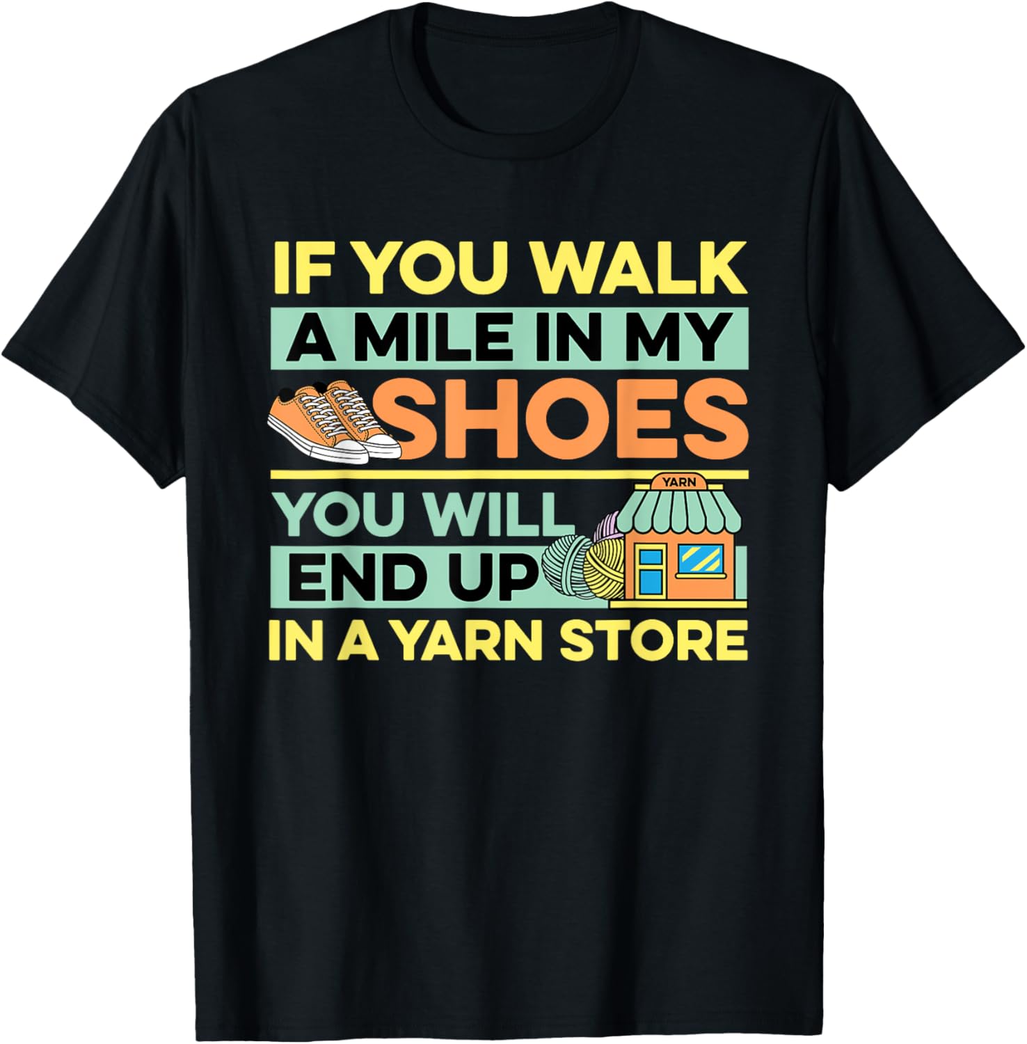 Crocheting Knitting You Will End Up In A Yarn Store Yarn Supply | High Search Volume | Best Seller Choice