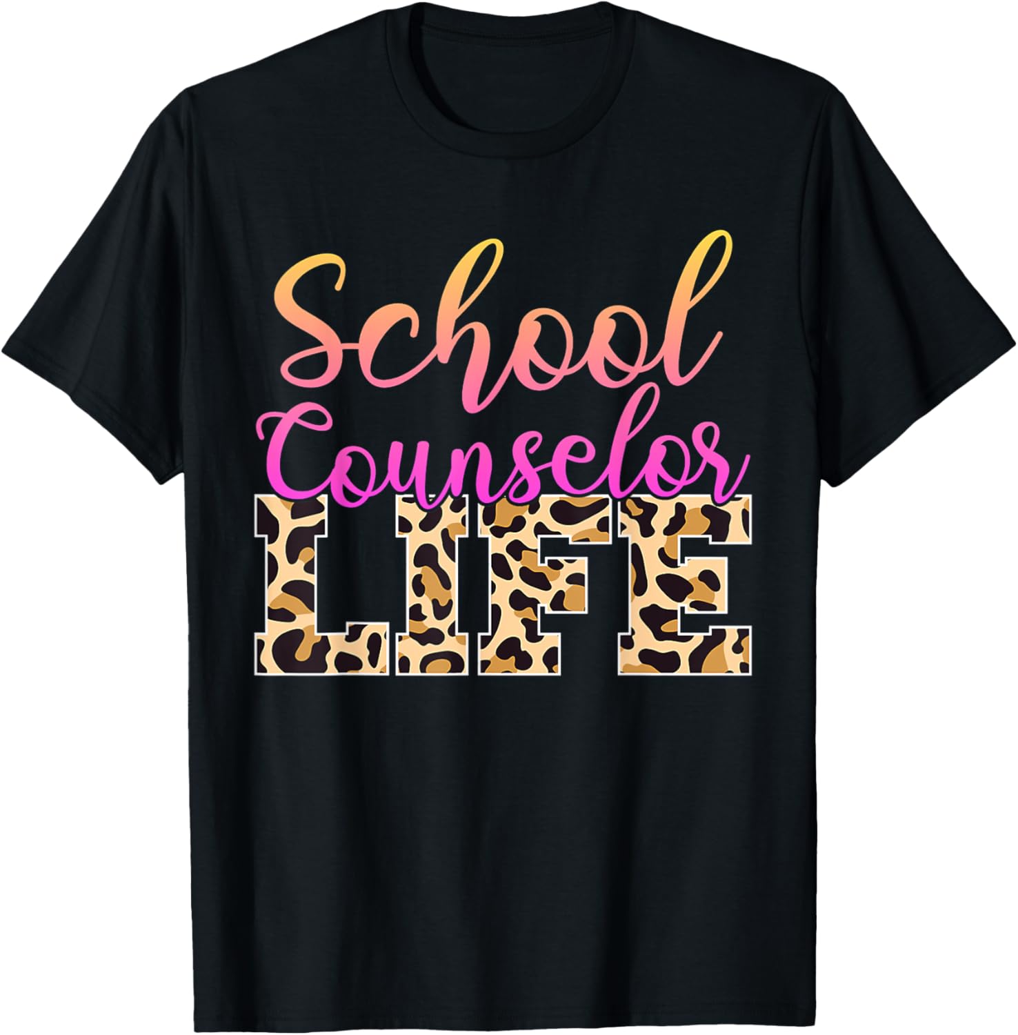 School Counselor Life Leopard Cheetah Print Appreciation Apparel Trending US Best Seller Look