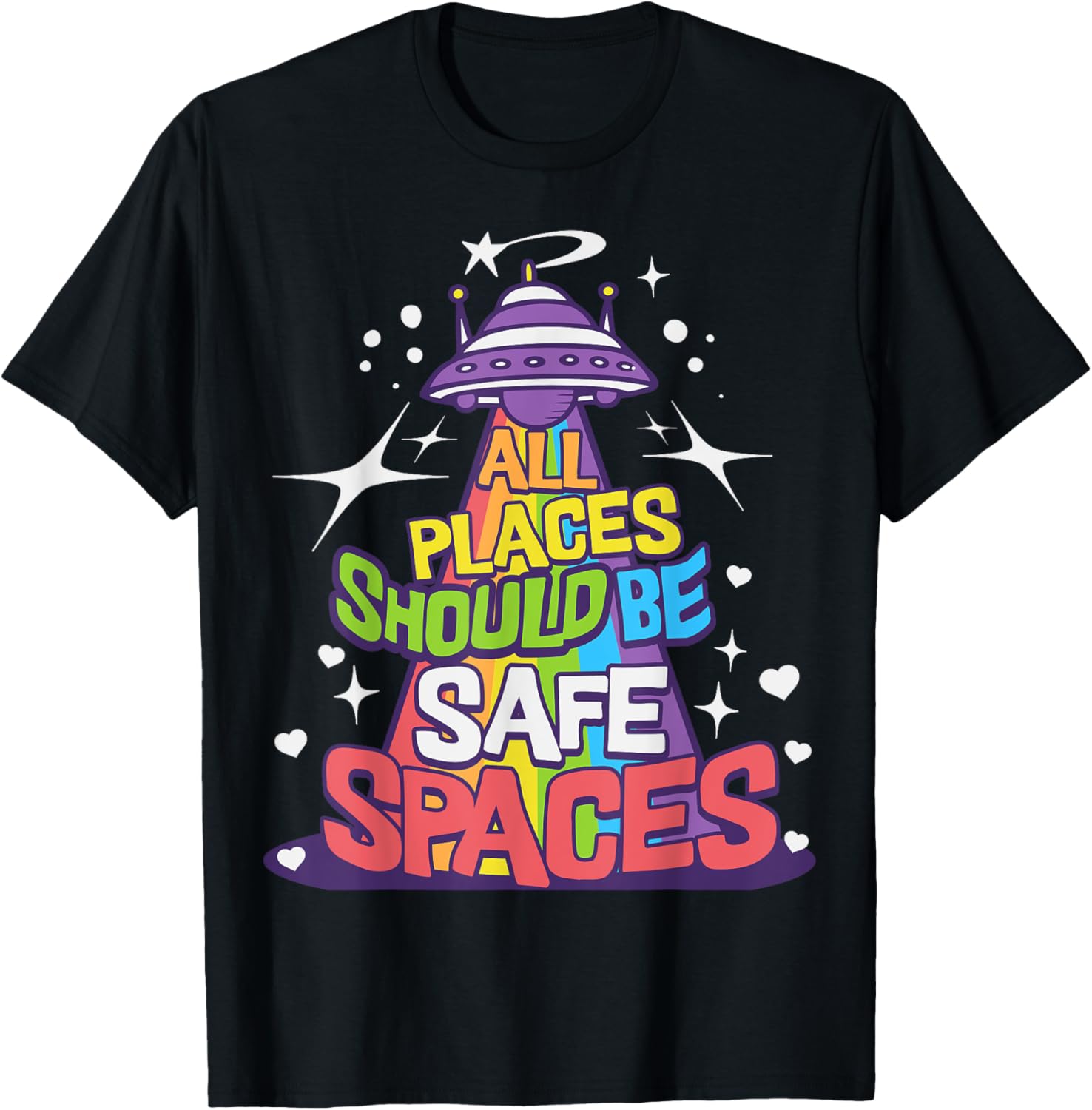 All Places Should Be Safe Spaces Gay Pride Ally LGBTQ Month Apparel | Bestseller Style | Aesthetic Casual Look