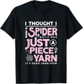 I Saw a Spider But It Was Just a Piece of Yarn Arachnophobia Yarn Supply | Viral US Pick | Best Seller Choice