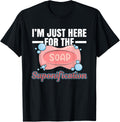 I u2019m just here for the saponification Pun for a Soap Maker Apparel | US Viral Style | Must-Have Style
