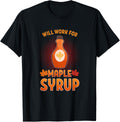 Quebec Will Work For Maple Syrup Farmer Sugar Maker Farm Apparel | Premium Quality | Perfect Gift Idea