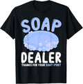 Soap Making Soap Maker Soapologist Soap Dealer Soap-port Apparel | High Search Volume | Perfect Gift Idea