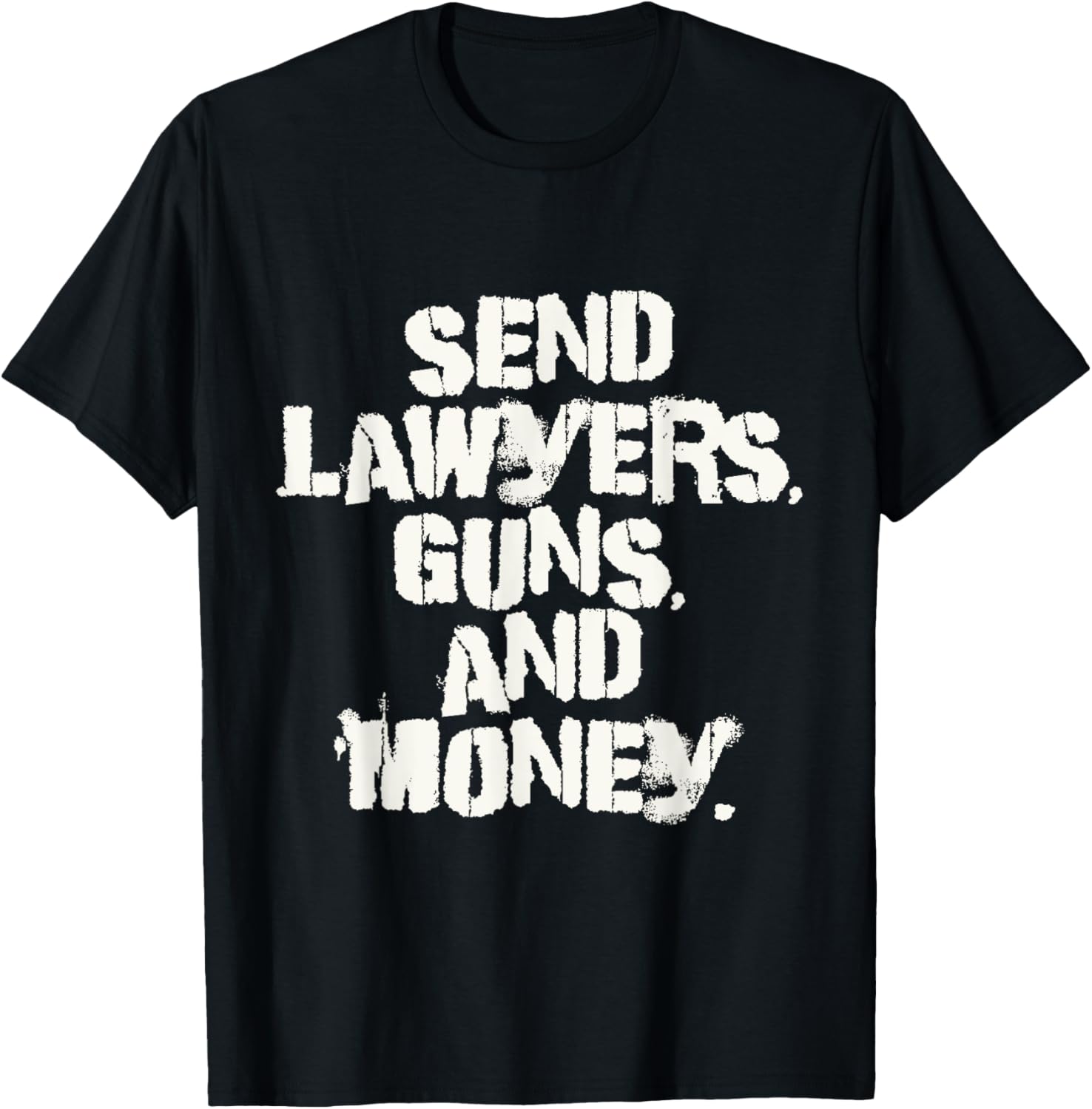 Funny Send lawyers Guns And Money Mafia Leader Money Apparel | High Search Volume | Perfect Gift Idea