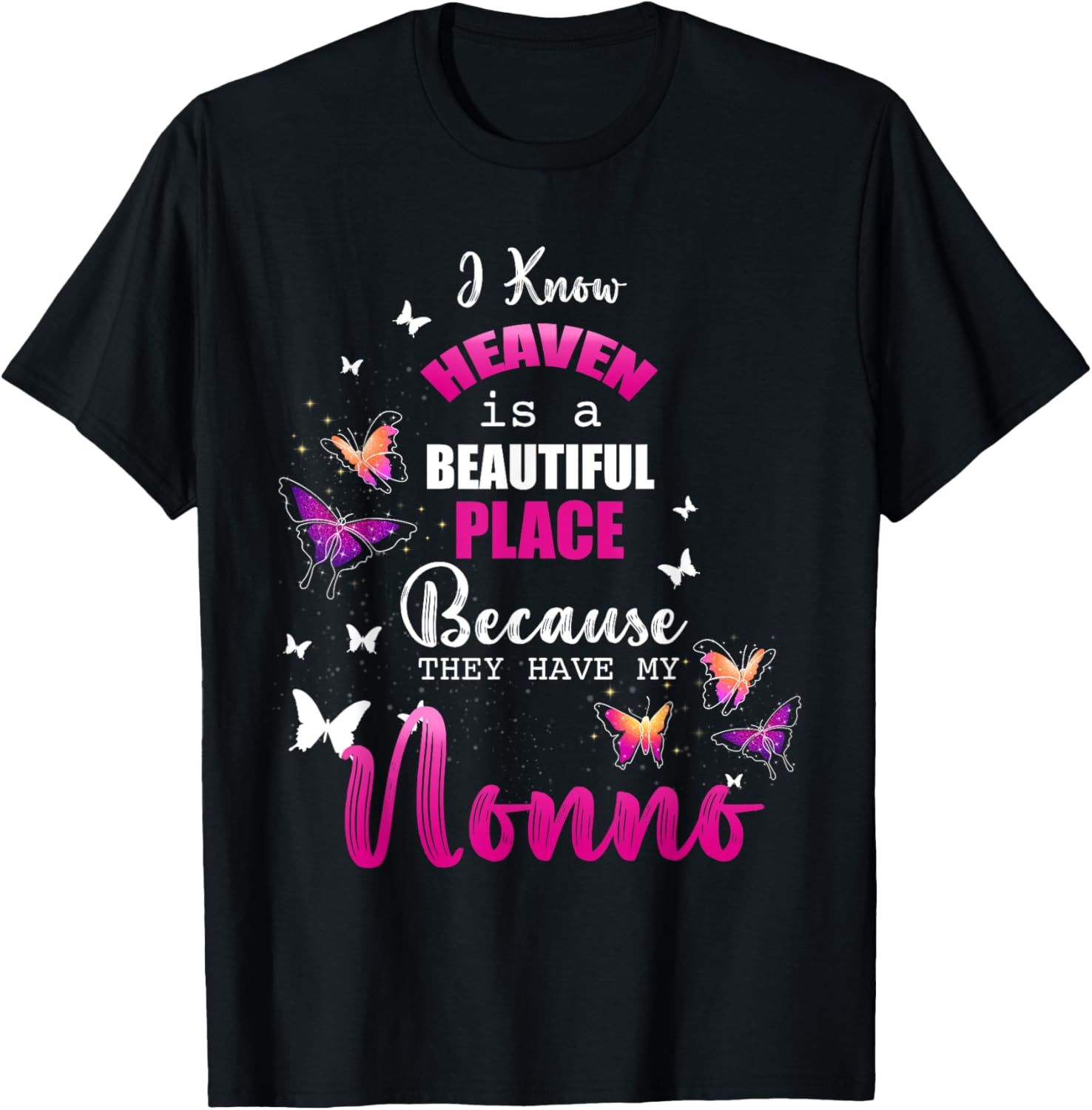 Heaven Have My Nonno Angel Beautiful Place Remembrance Apparel | Google Shopping Optimized | Aesthetic Casual Look