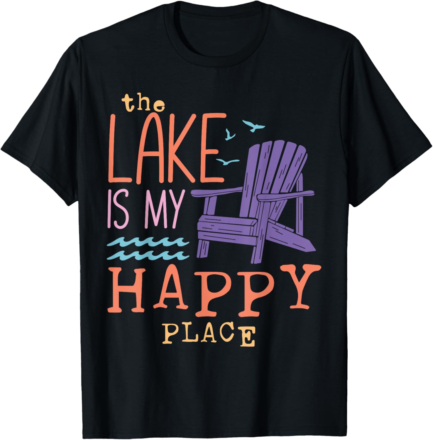 The Lake is My Happy Place Boating Summer Camping Fishing Apparel | Trending 2025 | Aesthetic Casual Look