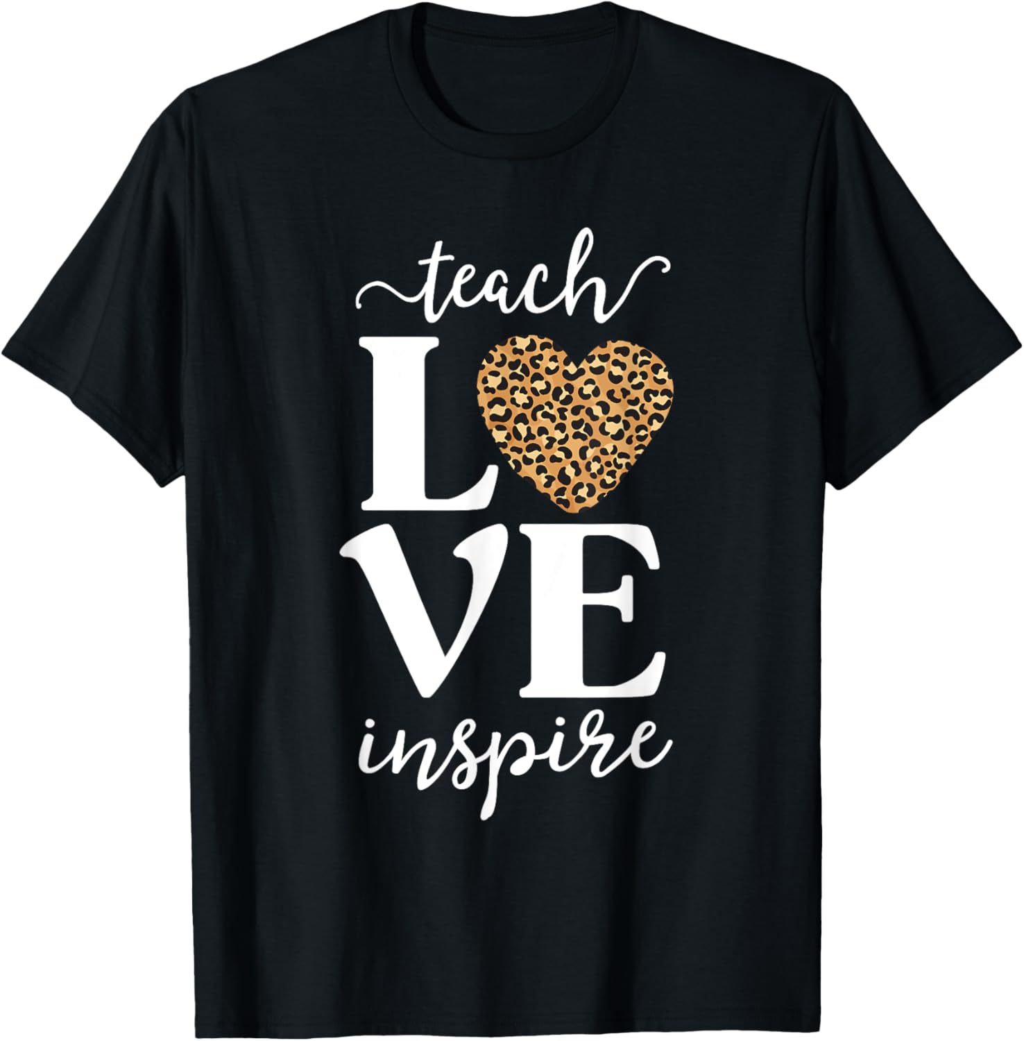 Love Leopard Print Teacher Cheetah School Inspire Teach T Shirt for Men Women Girls Kids T Shirt High Search Demand Hot