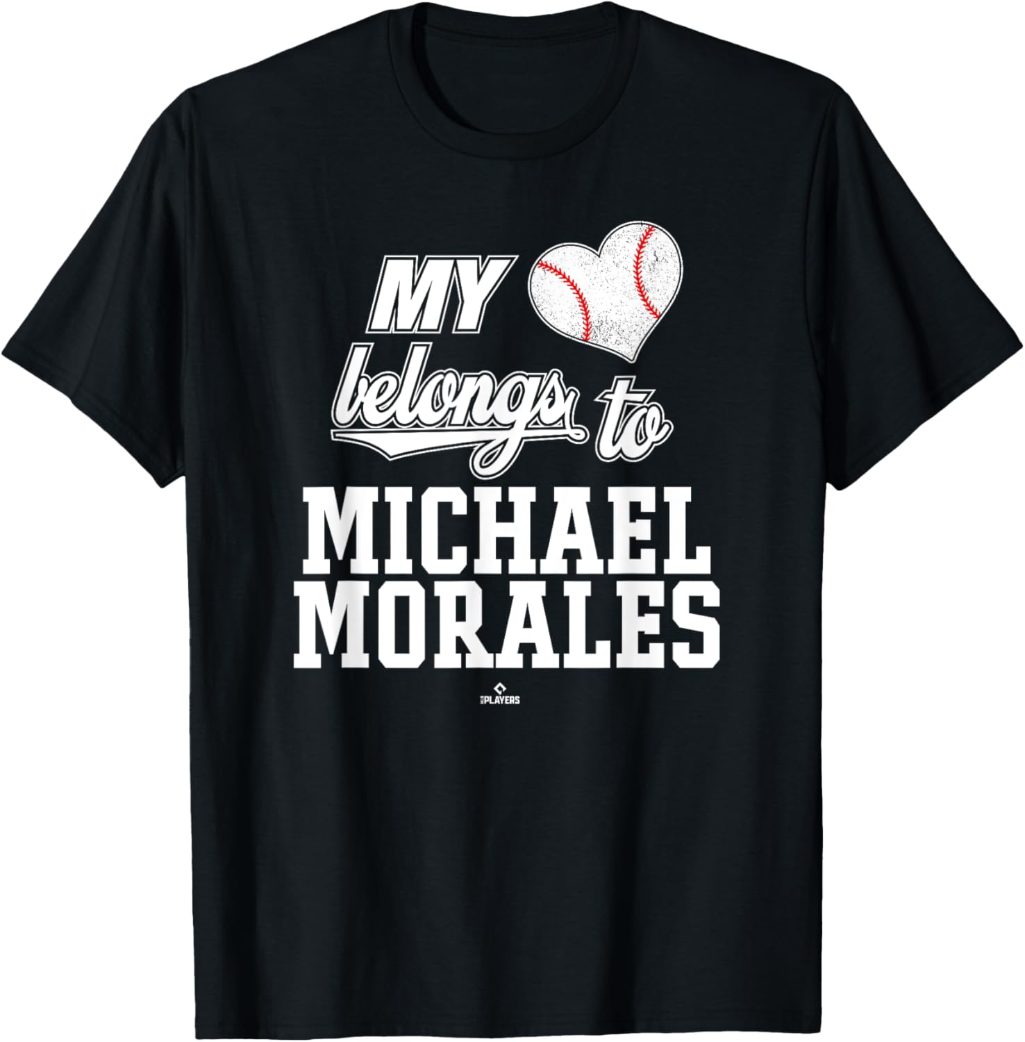 My Heart Belongs to Michael Morales Prospect Baseball Fan Apparel | US Best Seller