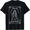 Yes Sir The Good-Girl, The Good-Girl Tarot Card, Smut Book Apparel | High Search Volume | Top Rated Comfort