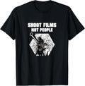 Shoot Films Not People T-Shirt for Filmmakers for Peace T-Shirt | US Viral Style | Comfort Daily Wear