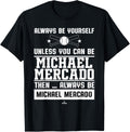 Always Be Yourself Michael Mercado Prospect Baseball Fan Apparel | Premium Quality