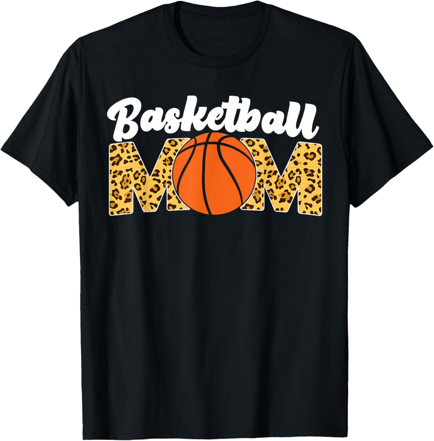 Basketball Bball Mom Mother Leopard Cheetah Basketball Mom Apparel High Search Demand Everyday Wear