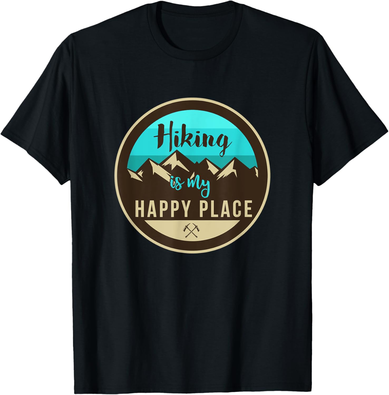 Hiking T-shirt Hiking Is My Happy Place Outdoors Tee T-Shirt | US Viral Pick | Customer Favorite