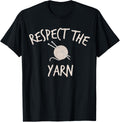 Funny Respect The Yarn Knitting Grandma Mom Yarn Lover Gift Yarn Supply | Premium Quality | High CTR Title