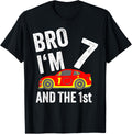 Bro I'm 7 and the 1st Place Racing Boy Birthday Apparel | Top Conversion Title | Top Rated Comfort