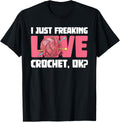 I Just Freaking Love Crocket Yarn Crocheting Crocheter Yarn Supply | Trending 2025 | Perfect for Crafters