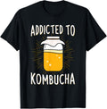 Addicted to kombucha Quote for a Kombucha Maker Apparel | US Viral Style | Comfort Daily Wear