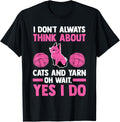 I don't always think about cats and yarn cat Yarn Supply | Trending 2025 | Perfect for Crafters