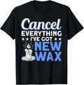Candlemaking Cancel Everything I've Got New Wax Candle Maker Apparel | High Search Volume | Comfort Daily Wear