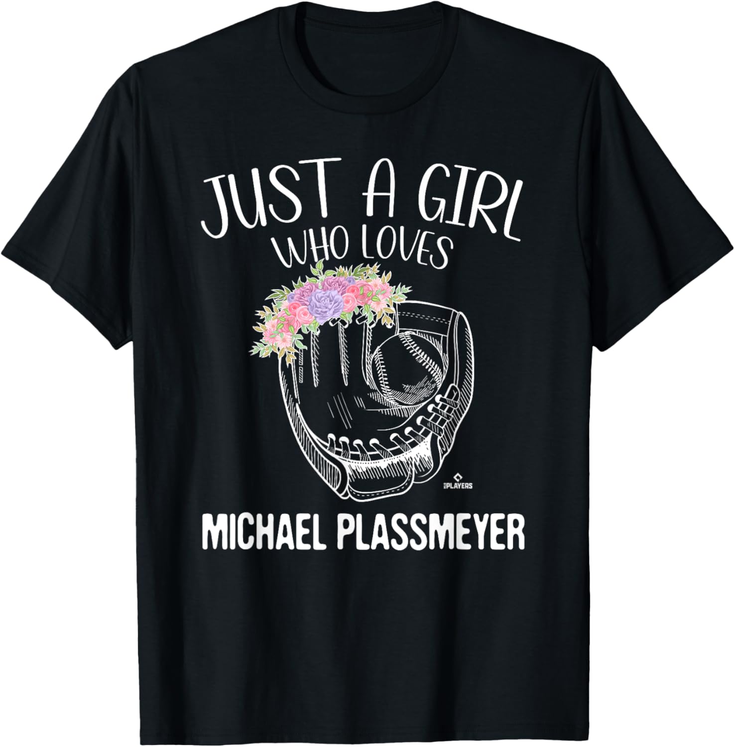 Just A Girl Who Loves Michael Plassmeyer Prospect Baseball Apparel | Everyday Casual Wear