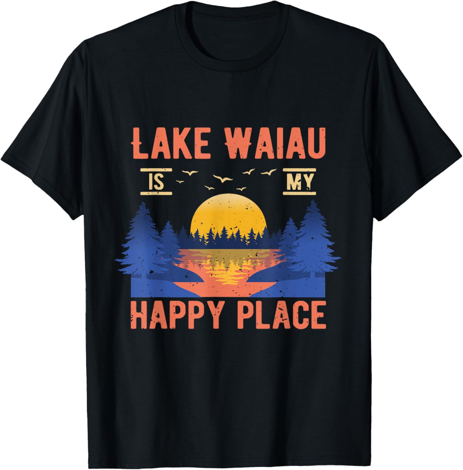 Lake Waiau Is My Happy Place Camping Sayings Camper Apparel | Trending 2025 | Customer Favorite