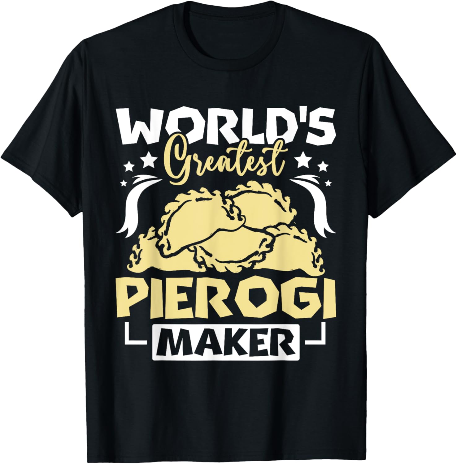 World's greatest pierogi maker Apparel | Trending 2025 | Comfort Daily Wear