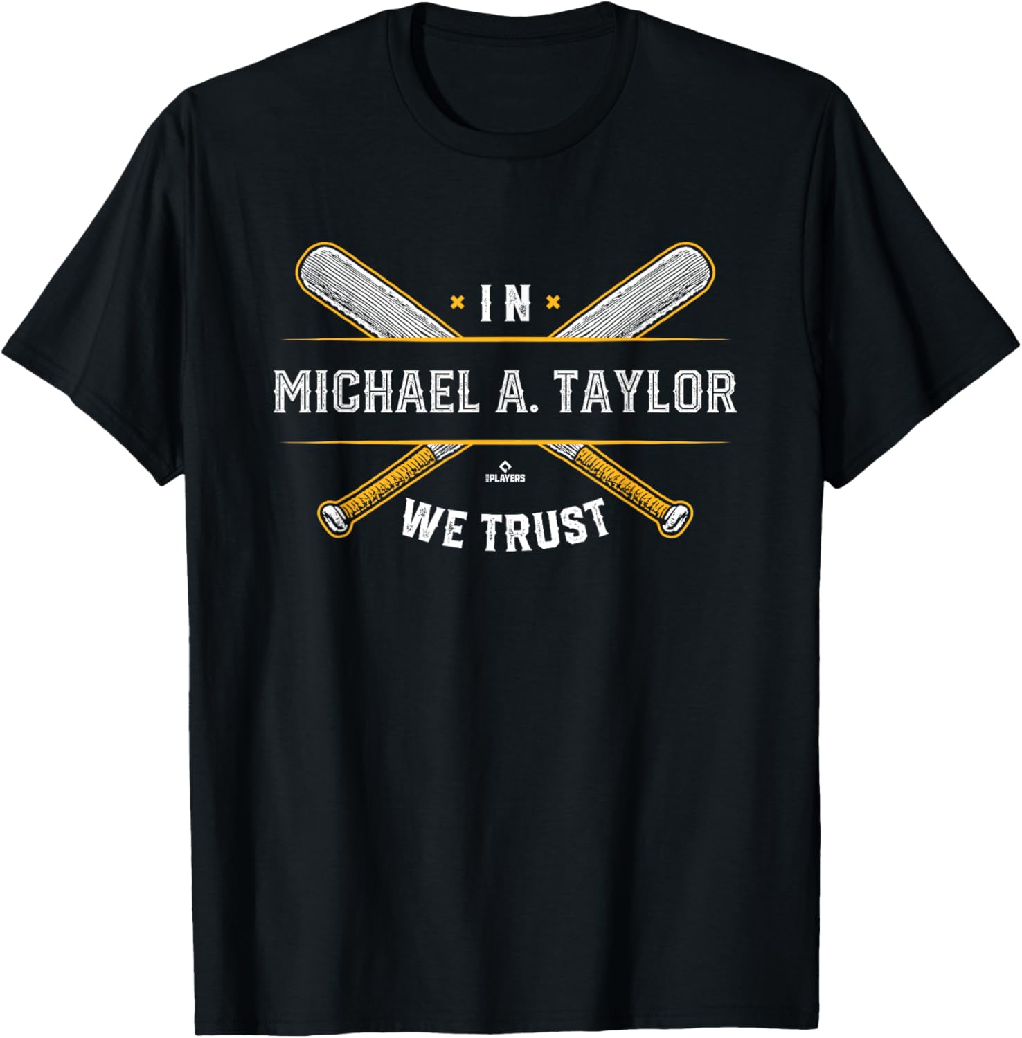 We Trust in Michael A. Taylor Pittsburgh Baseball MLBPA Apparel | Premium Quality