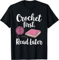 Crochet First Read Later Bookworm Yarn Crafter Yarn Supply | Premium Quality | Best Seller Choice
