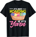Knitting Hoardig If It's Yarn Funny Knitting Yarn Supply | Viral US Pick | High CTR Title