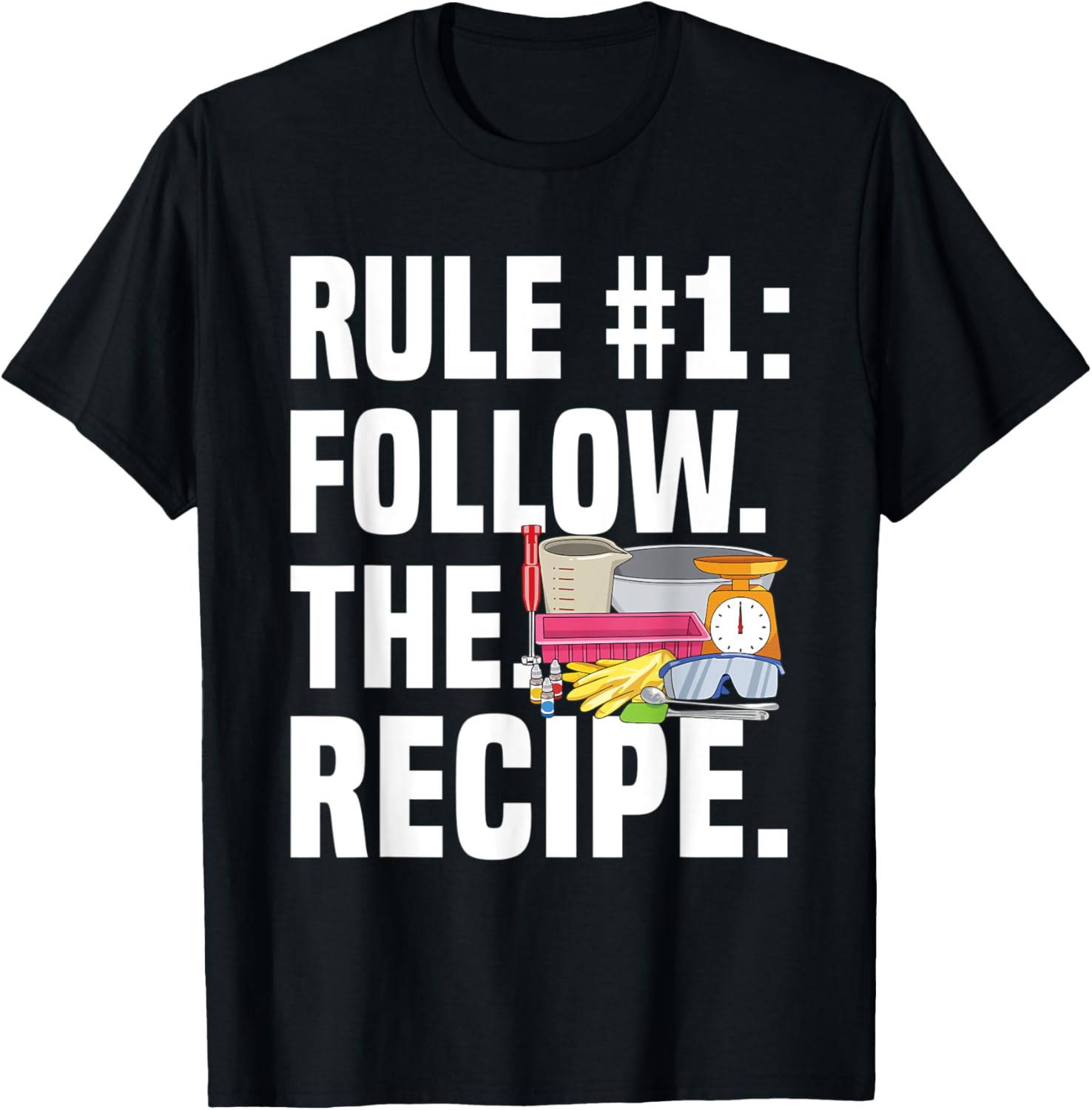 Rule 1 Follow. The. Recipe Quote for a Soap Maker Apparel | Best Seller Pick | Comfort Daily Wear