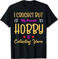 I Crochet But My Favorite Hobby Is Collecting Yarn Crochet Yarn Supply | Top Rated | Perfect for Crafters