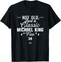 Not Old Just a Classic Michael King Fan New York MLBPA Apparel | Trending 2025