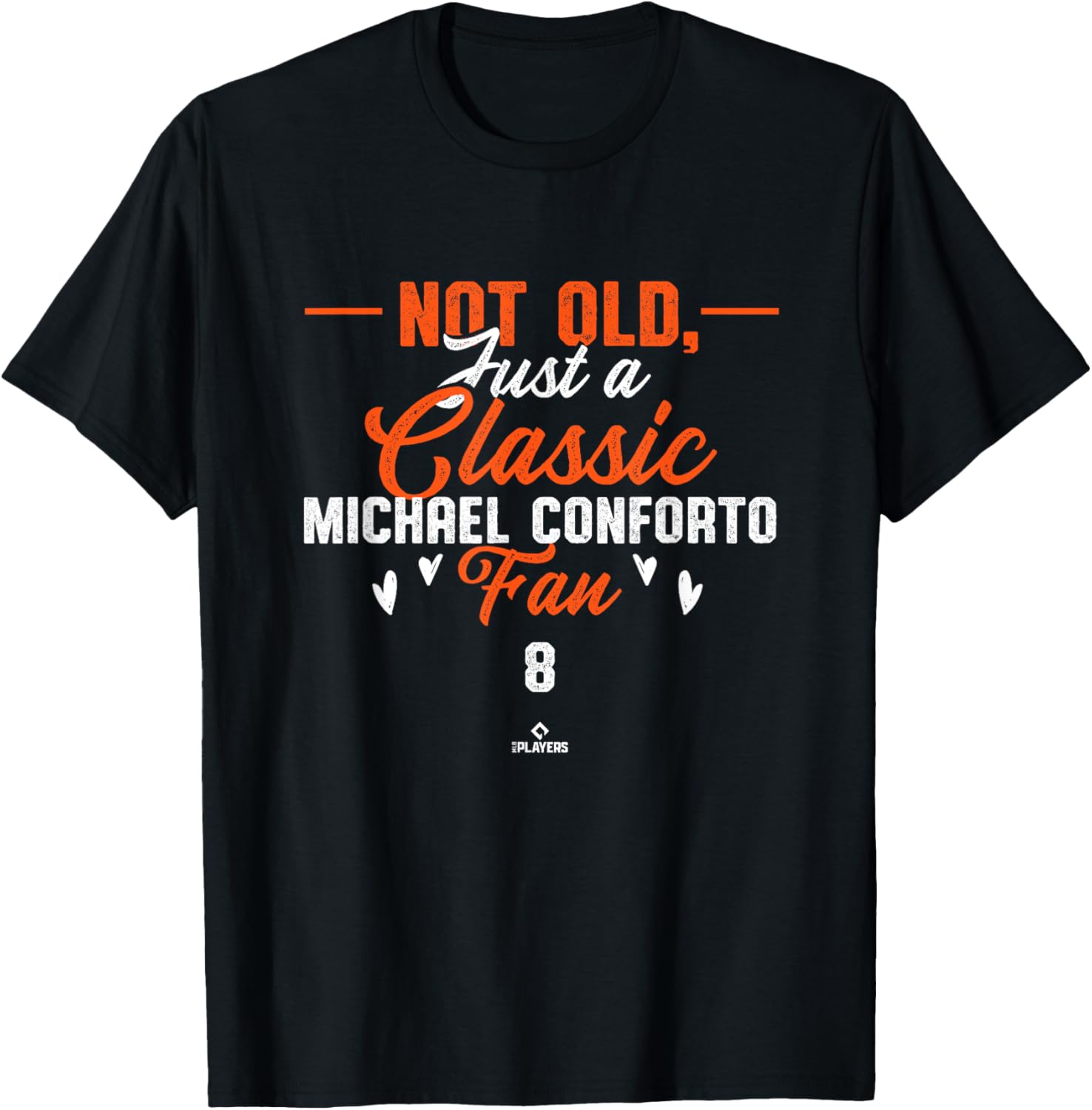 Not Old Just a Classic Michael Conforto Fan MLBPA Apparel | Viral Streetwear Style