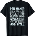 Wizard Job Title Quote - Funny Pen Maker Apparel | Premium Quality | Perfect Gift Idea