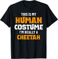 This Is My Human Costume I m Really A Cheetah Halloween Apparel Viral TikTok Find Best Seller Look