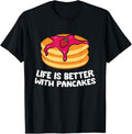 Life Is Better With Pancakes Pancake Maker Apparel | Trending 2025 | Aesthetic Fit
