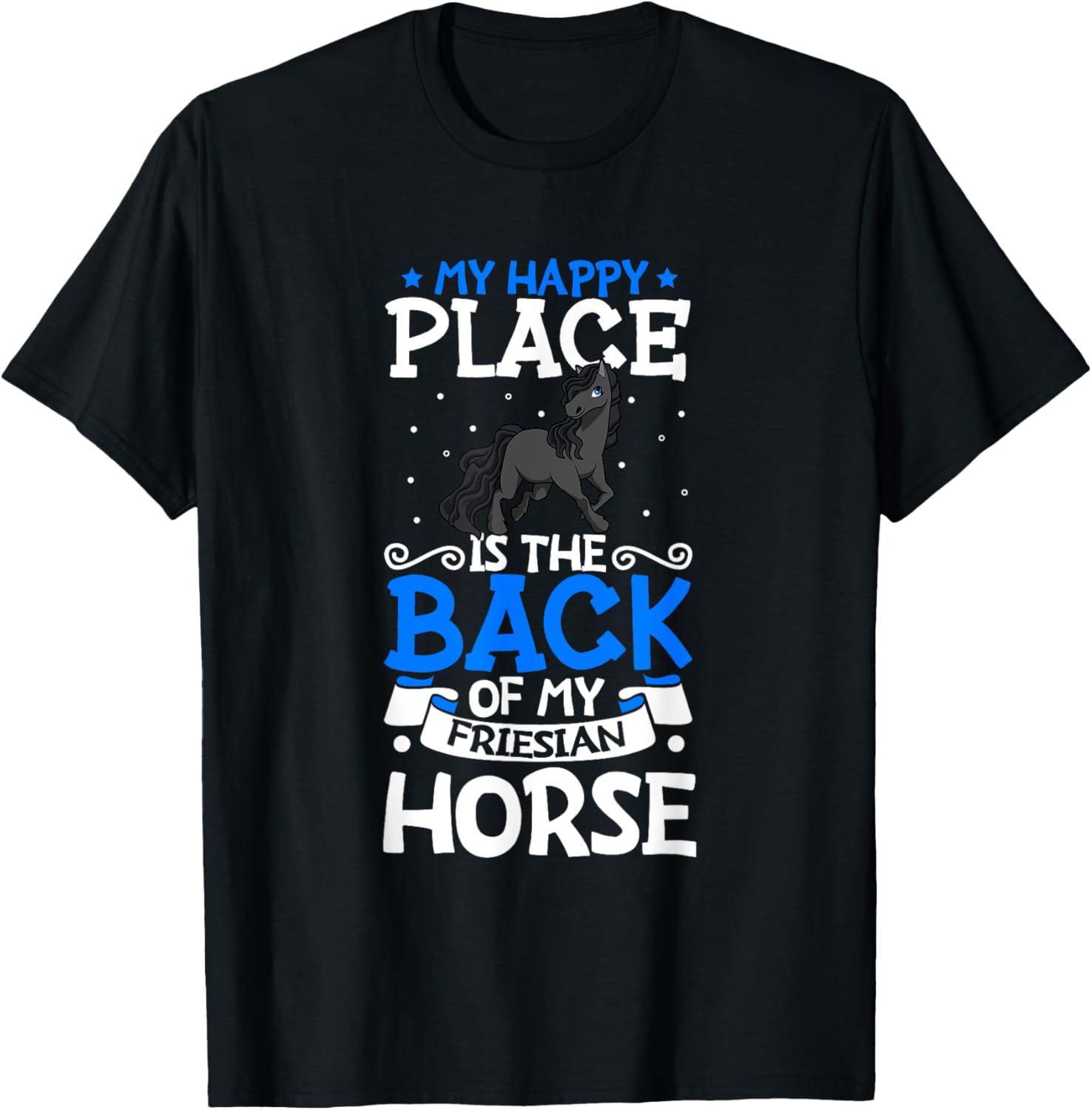 My happy place - Friesian Apparel | Google Shopping Optimized | Perfect Gift Choice