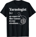 Yarnologist Crochet T Shirt for Yarn Enthusiasts T-Shirt | High Search Volume | Perfect for Crafters
