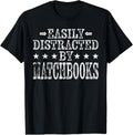 Easily Distracted By Matchbooks - Funny Matchbooks Maker Apparel | Best Seller Pick | Must-Have Style