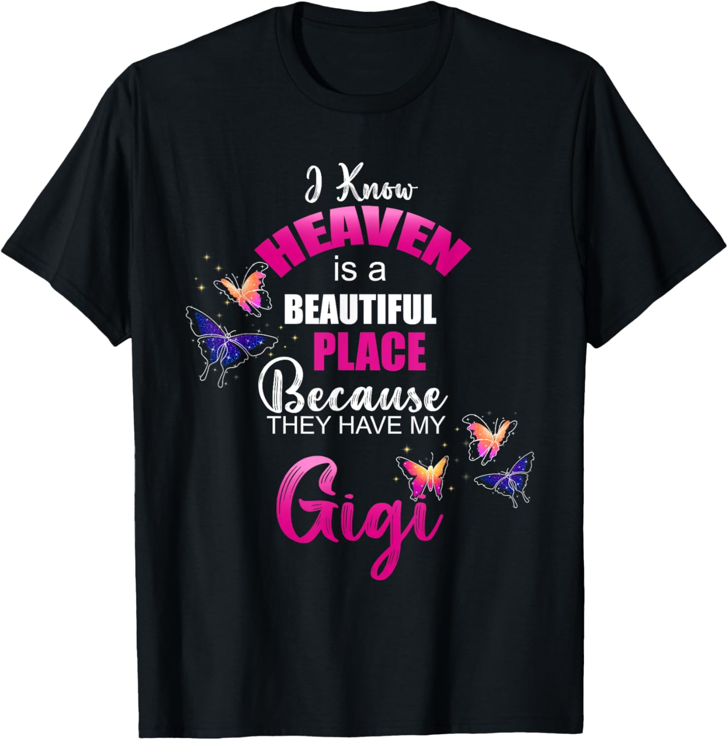 Heaven is Beautiful Place My GIGI Angel Memorial Family Apparel | Google Shopping Optimized | Aesthetic Casual Look