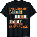 Bookworms Bibliophiles The Library Is My Place Book Readers Apparel | High Search Volume | Daily Wear Essential